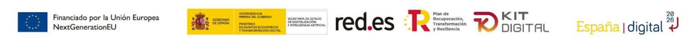 Programa Kit Digital, iniciativa del Gobierno de España. Cofinanciado por los Fondos Next Generation EU del Mecanismo de Recuperación y Resiliencia.